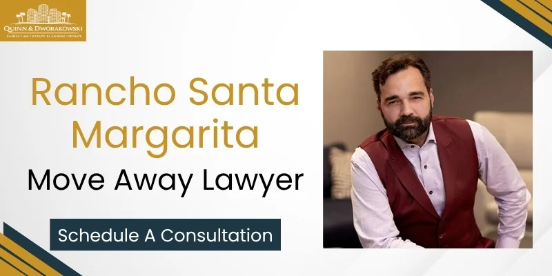 best move away lawyer in rancho santa margarita