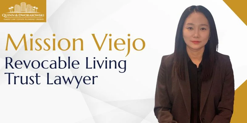 best revocable living trust lawyer in mission viejo